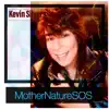 Kevin Silvers - Mother Nature SOS - Single